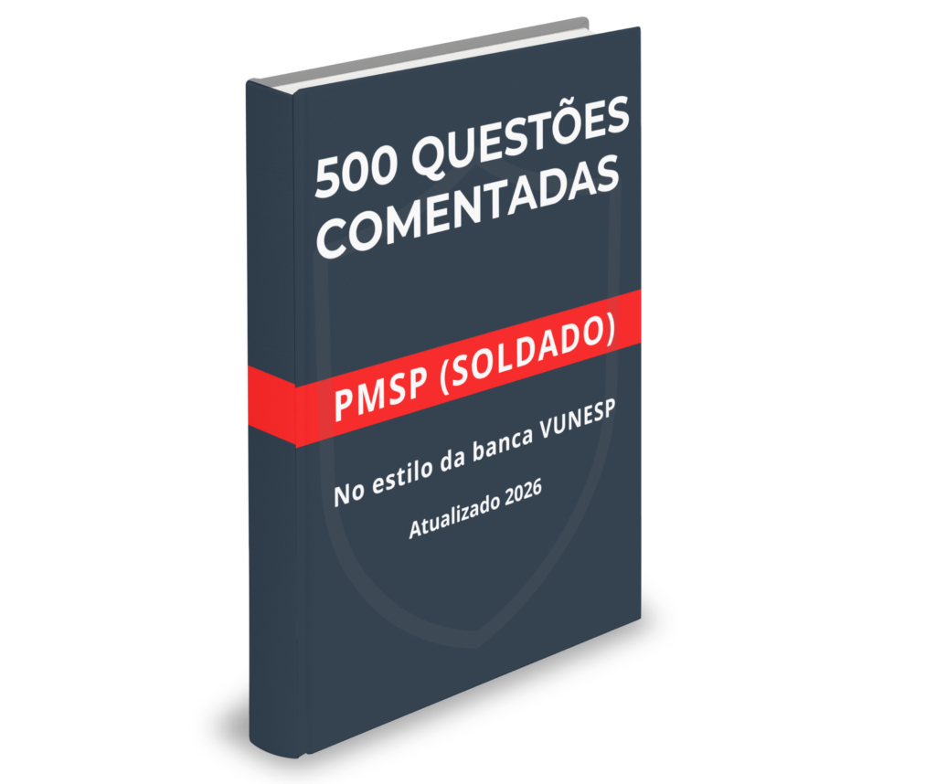 CAPA 3D 500 Questoes Soldado PMSP 2026 1024x858 - 500 Quest&otilde;es Comentadas PMSP